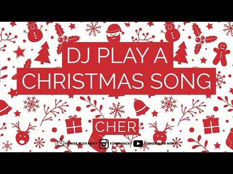 DJ Play A Christmas Song - Cher | FitMiss with Nicky | Dance Fitness | Freestyle 
