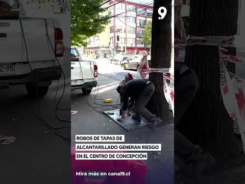 Robos de tapas de alcantarillado generan riesgo en el centro de Concepción