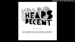 Heaps Decent - Lomandra (Reverse Engineering Remix)