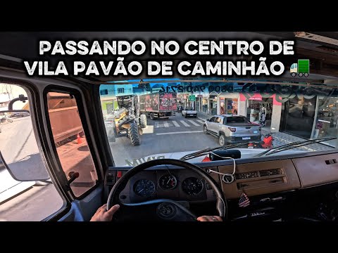 Passando no centro da cidade de caminhão 🚛 Vila Pavão ES 