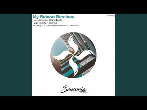 My Reboot (Di Mora, Lian Remix)