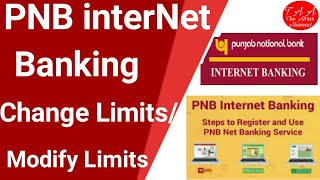 PNB change limits | Internet Banking Limit change in PNB