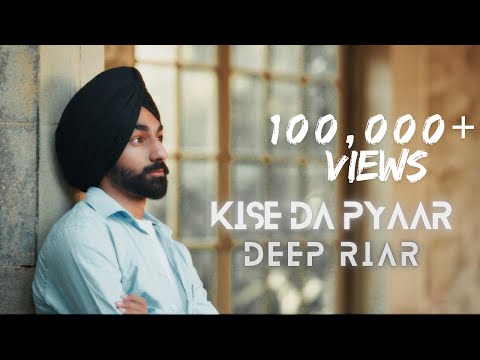 kise Da Pyaar | Deep Riar | Rani Tatt |