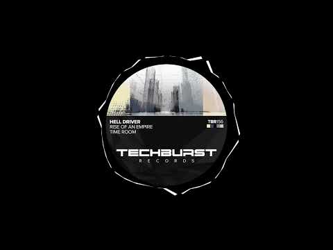 Hell Driver - Rise Of An Empire (Original Mix)