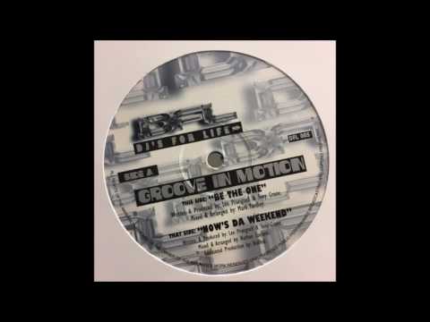 Groove In Motion - Be The One