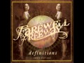 Farewell to Freeway - The Awakening