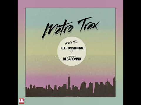 Di Saronno - Keep On Shinning (Original) [METRO TRAX] Jackin House