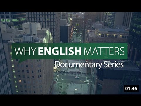 Why English Matters: Documentary Series Introduction