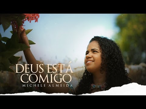 Michele Almeida - Deus Está Comigo