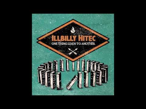 iLLBiLLY HiTEC ft Kinetical & Longfingah - Way Up (Album 2017 "One Thing Leads To Another")