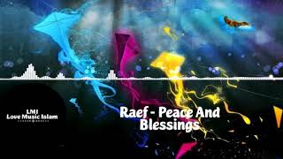 Download lagu LMI Love Music Islam ❤️ Raef - Peace And Blessings ❤️ mp3 Download lagu LMI Love Music Islam ❤️ Raef - Peace And Blessings ❤️ mp3