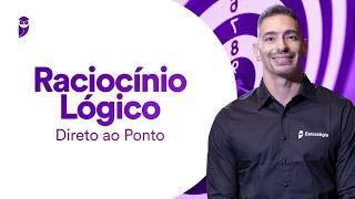 Curso de Raciocínio Lógico - Direto ao Ponto - Prof. Brunno Lima