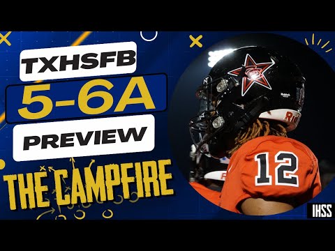 The Campfire: Previewing High School Football District 5-6A
