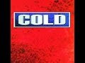 Cold-The Switch (Lyrics in Description)
