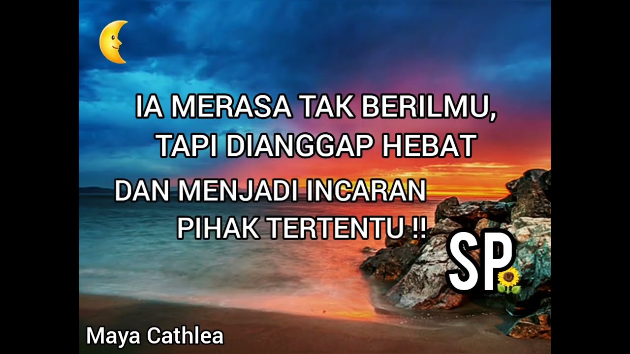SP 💥 IA MERASA TAK BERILMU TAPI DIANGGAP HEBAT DAN MENJADI INCARAN PIHAK TERTENTU !
