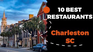 10 Best Restaurants in Charleston, South Carolina (2022) - Top places locals eat in Charleston, SC