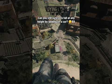 You can still survive a fall at any height in Dying Light The Beast if you land on a car