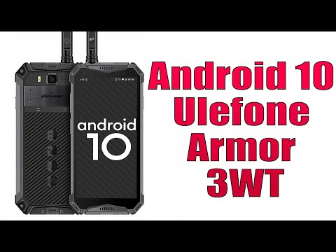 Install Android 10 on Ulefone Armor 3WT (LineageOS 17.1 GSI Treble ROM) - How to Guide!