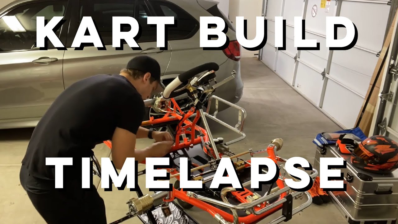 Kart Build Timelapse