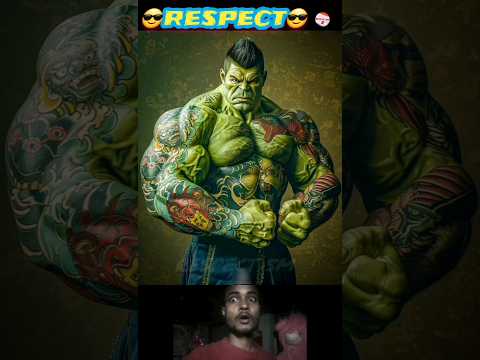 Respect 😵 2024 new Hulk #shorts
