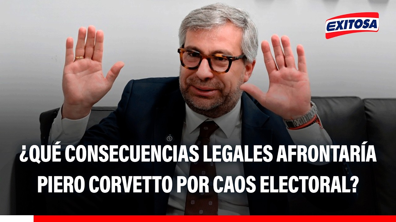 🔴🔵 ¿Qué consecuencias legales afrontaría Piero Corvetto por caos electoral?
