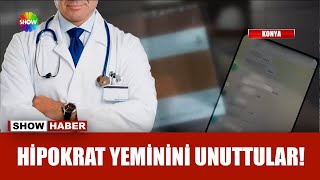 Konya'da doktor skandalı!