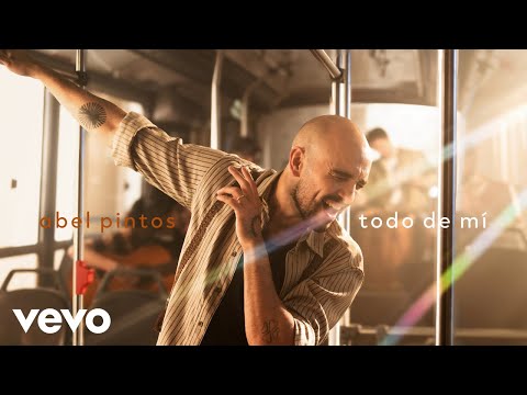 Abel Pintos - Todo De Mí (Official Video)