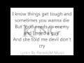King 810 - Devil Dont Cry Lyrics 