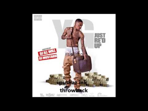yg just re'd up pt 1 pushaz ink throwback