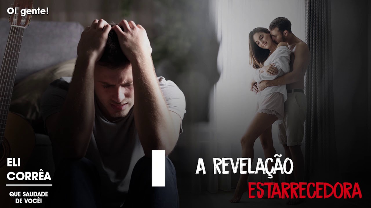 A revelação estarrecedora | Eli Corrêa Oficial |