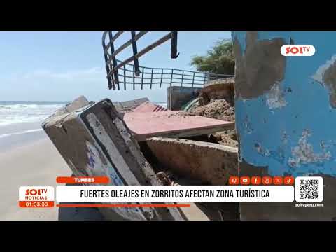 Tumbes: Oleajes destruyen malecón turístico en Zorritos