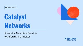 Catalyst Networks  A Way for New York Districts to Afford More Impact