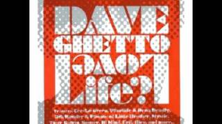 Dave Ghetto - Hey Young World Pt. 2 (feat. Mystic &amp; Phonte)