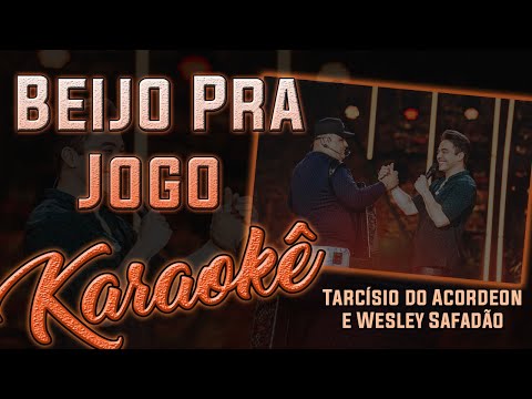 Beijo Pra Jogo - Tarcísio do Acordeon e Wesley Safadão - Karaokê ( Instrumental Cover )