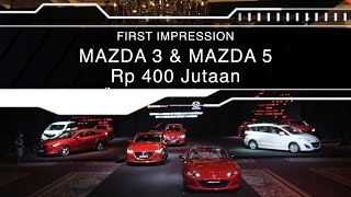 Melihat Lebih Dekat Mazda 3 & Mazda 5 I OTO.com