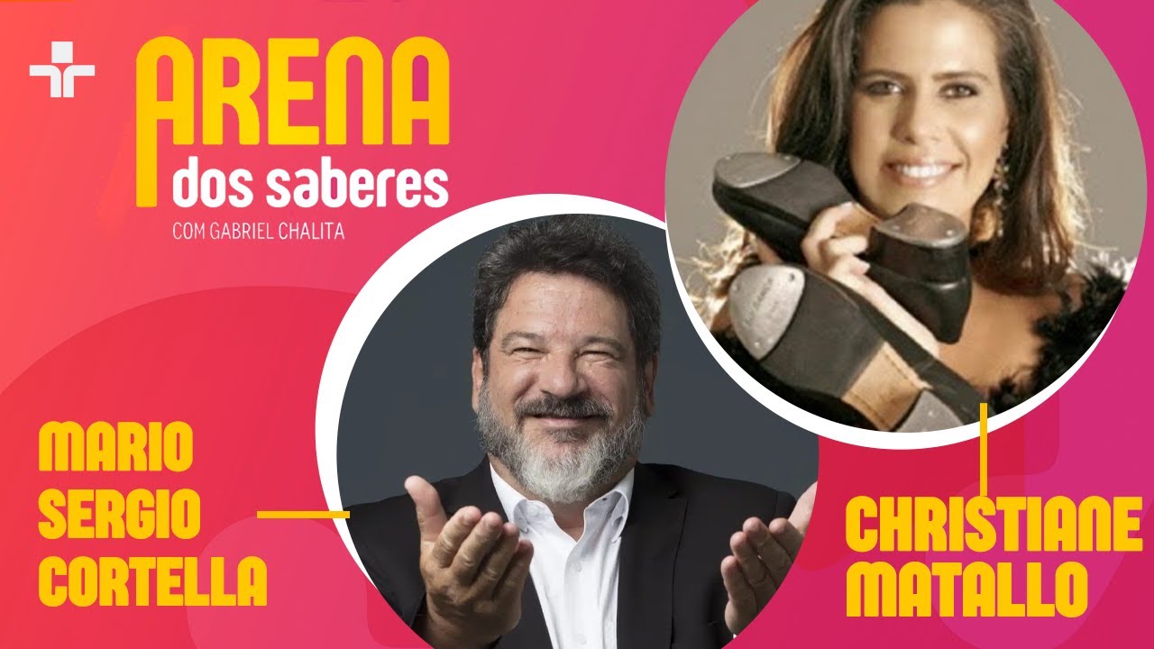 ARENA DOS SABERES | ENTREVISTA MARIO SERGIO CORTELLA E CHRISTIANE MATALLO | 09/01/2024