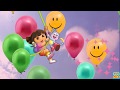 HAPPY BIRTHDAY SONG DORA THE EXPLORER SONGS FOR BABIES KIDS TODDLERS NURSERY RHYMES