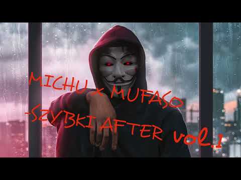 MICHU x MUFASO - SZYBKI AFTER vol.1