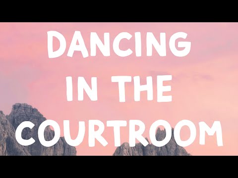 Dominic Fike - Dancing In The Courthouse (Lyrics)