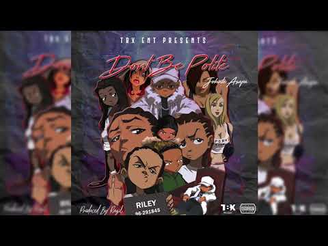 Johnte asapa-don't be polite/official music audio/