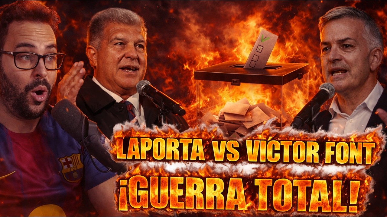 🔥¡GUERRA TOTAL en el BARÇA! LAPORTA CARGA contra VÍCTOR FONT y este RESPONDE ¡ELECCIONES CALIENTES!