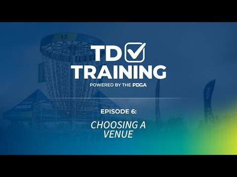 PDGA TD School | Episode 6 | Choosing a Venue