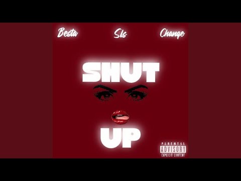 Shut up (feat. SLS)