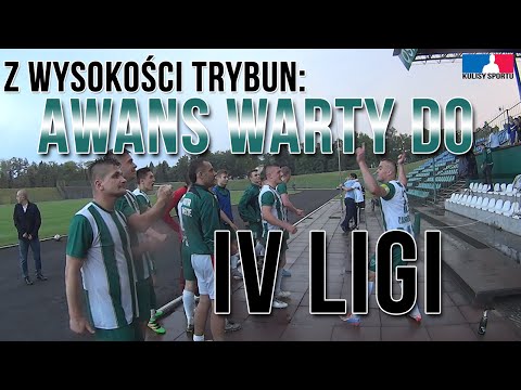 Z wysokości trybun: #4 Awans Warty Zawiercie do IV ligi