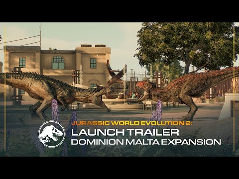 Jurassic World Evolution 2: Dominion Malta Expansion | Offizieller Launch Trailer