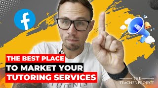 The Best Place To Market Your Tutoring Services