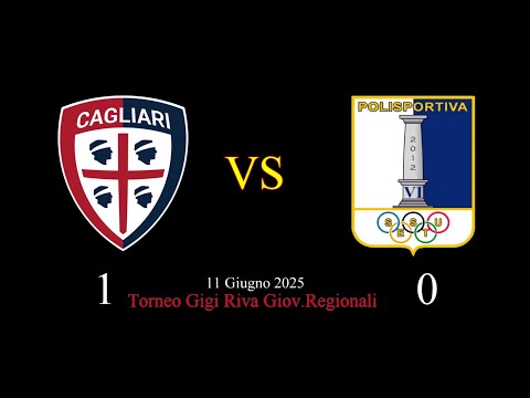 CAGLIARI CALCIO VS POLISPORTIVA SESTU  "TORNEO GIGI RIVA 2025"