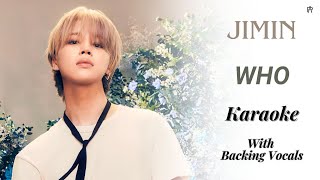 Download lagu JIMIN (BTS) - 'Who' (Karaoke) [ With Backing Vocals ] mp3