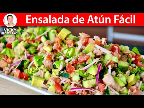 ENSALADA DE ATUN FACIL FRESCA Y NUTRITIVA | Vicky Receta Facil Video