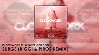 Clockwork Ft Wynter Gordon - Surge (Riggi &amp; Piros Remix)